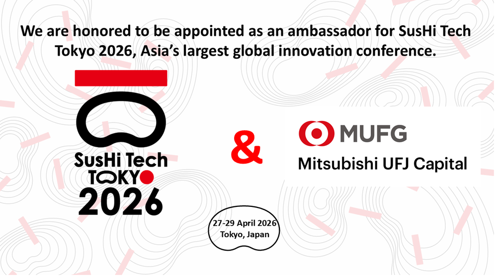 We are honored to be appointed as an ambassador for SusHi Tech Tokyo 2026, Asia's largest global innovation conference
